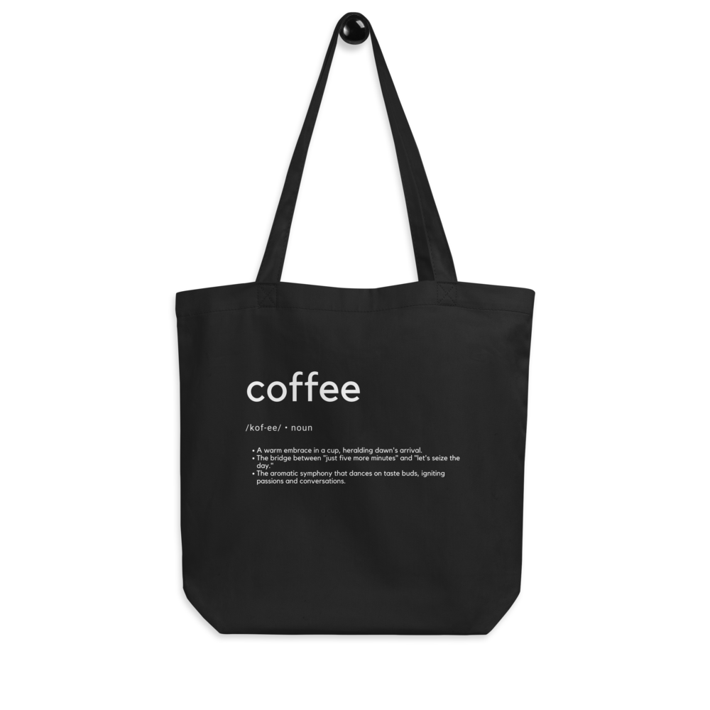 Black Coffee Eco Tote Bag